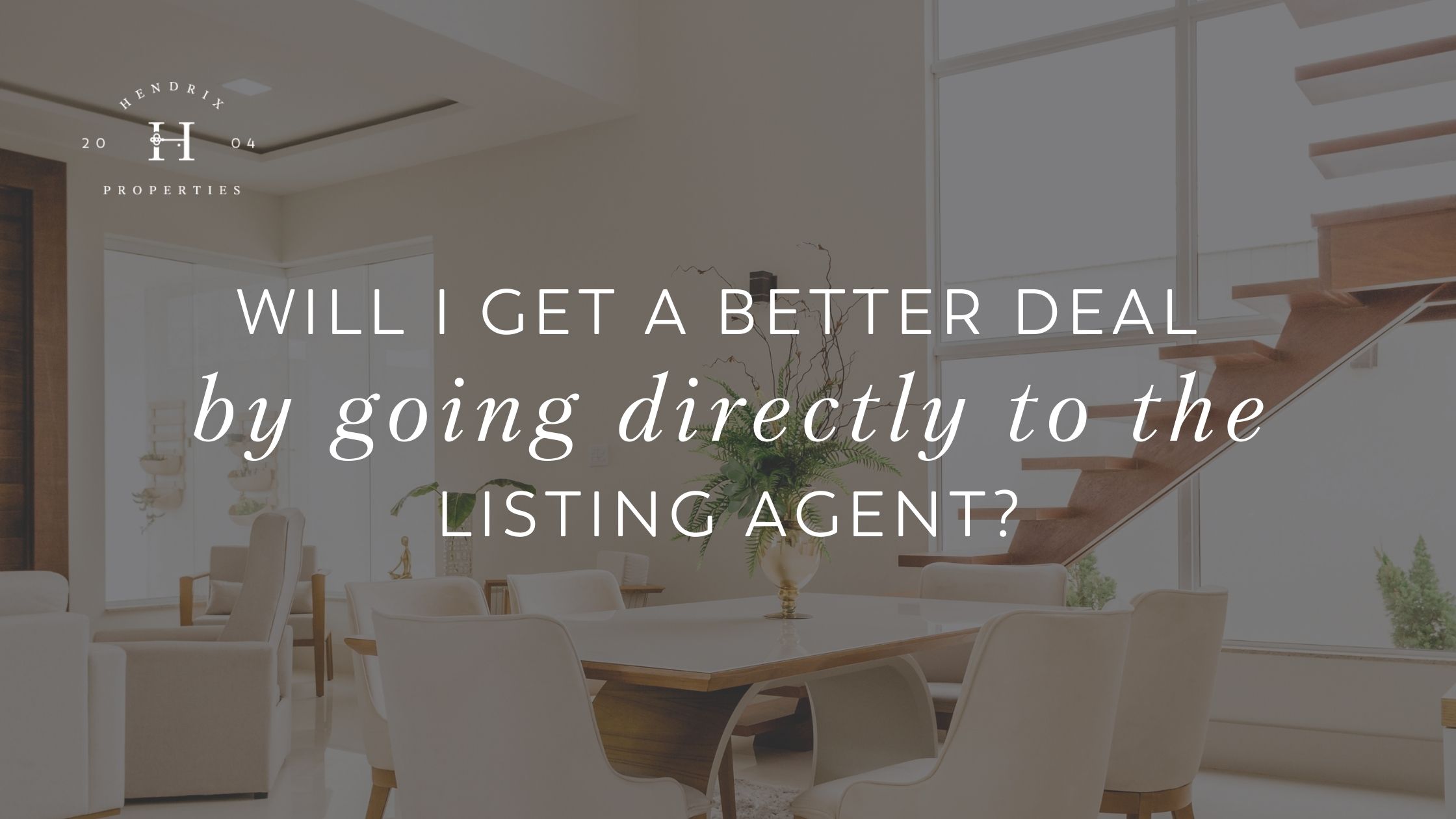 Will I get a better deal if I work with listing agent?