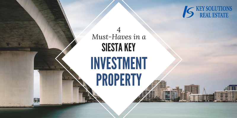 Siesta Key investment property requirements