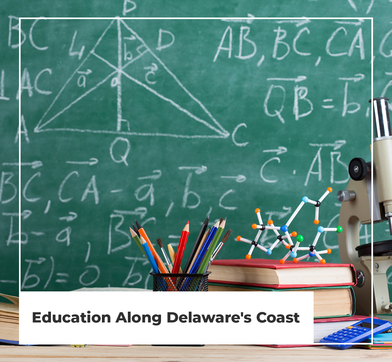 Education Along Delaware's Coast