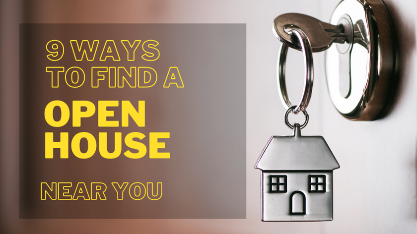 9 Ways to find open house near you