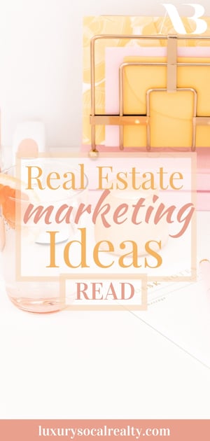 Discover real estate marketing ideas for Realtors® and a marketing strategy for listings and leads written by Real Estate Agent Joy Bender | San Diego Realtor® Compass