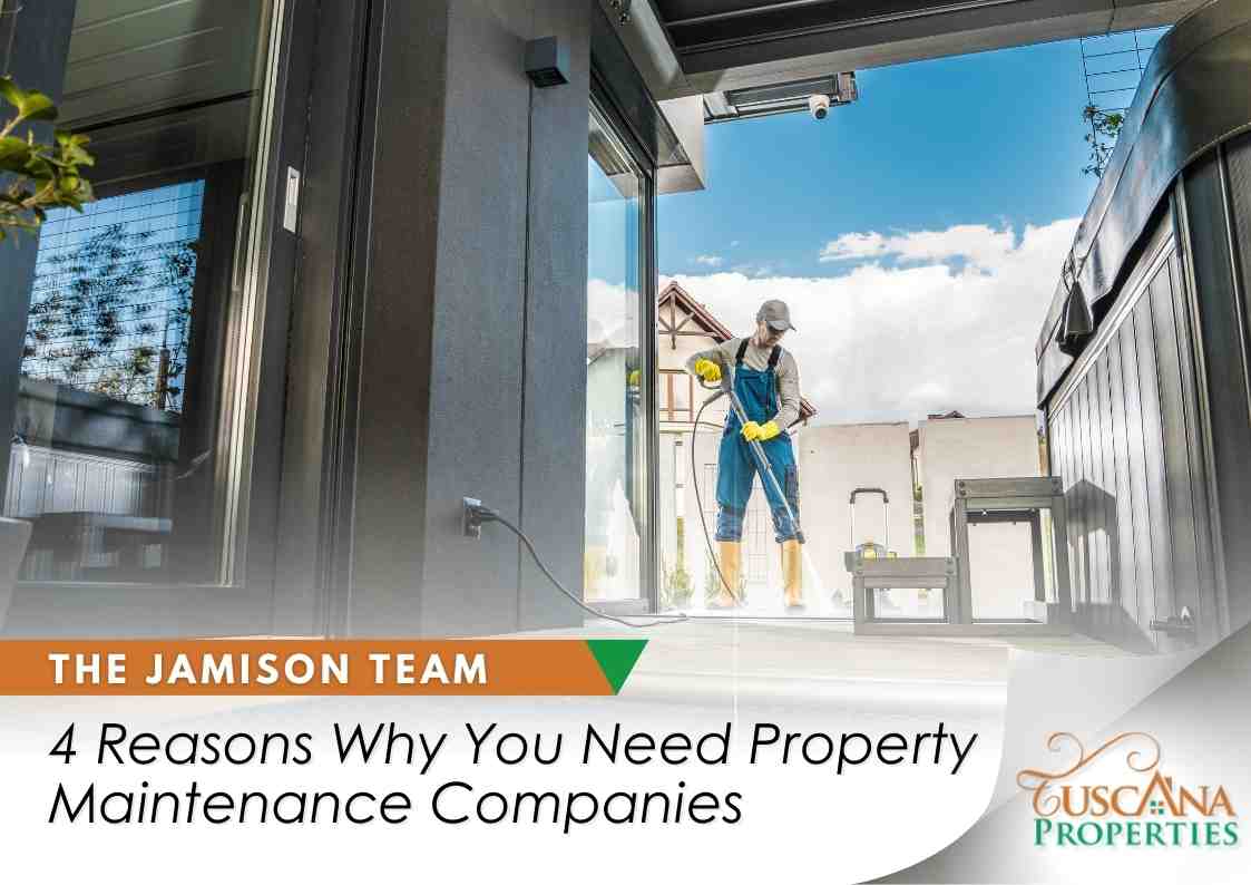 4 Reasons Why You Need Property Maintenance Companies