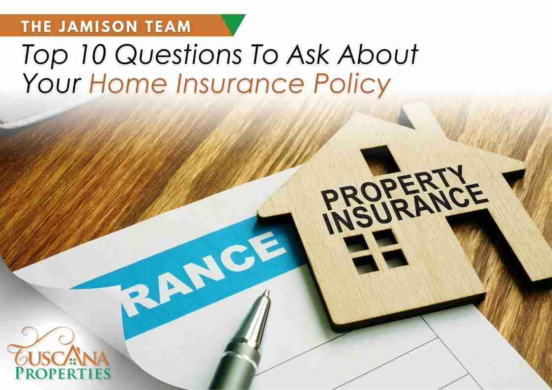 10 Key Questions To Ask About Homeowners Insurance 