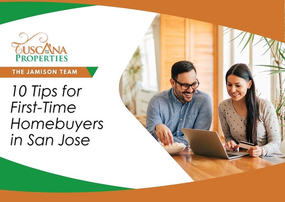 10 tips for first-time homebuyers in San Jose