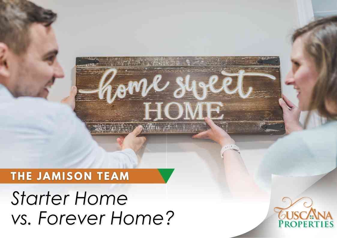Starter Home vs Forever Home