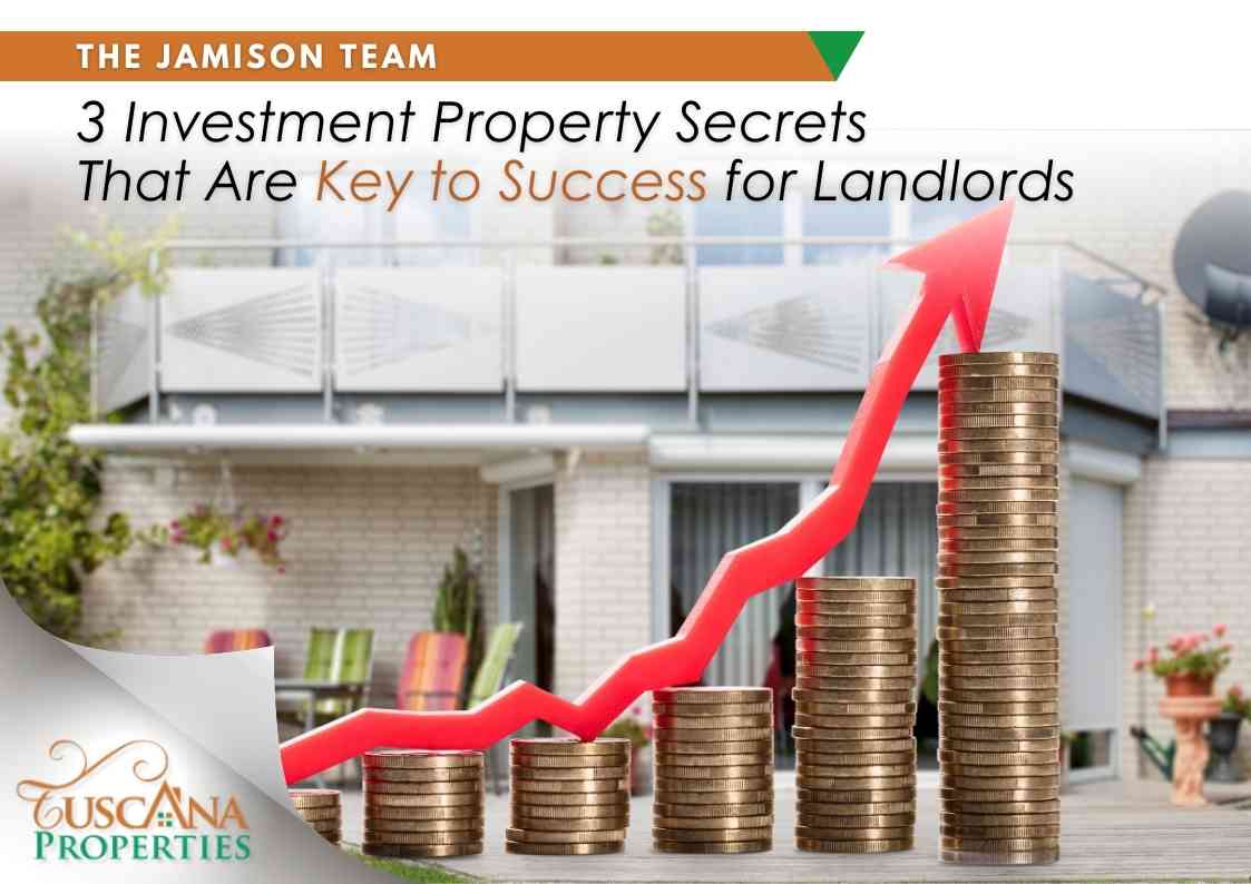 3 Investment Property Secrets That Are Key to Success for Landlords