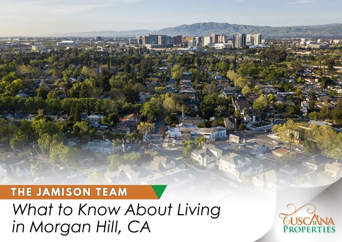 Living in Morgan Hill, CA: Cost of Living, Real Estate, and More