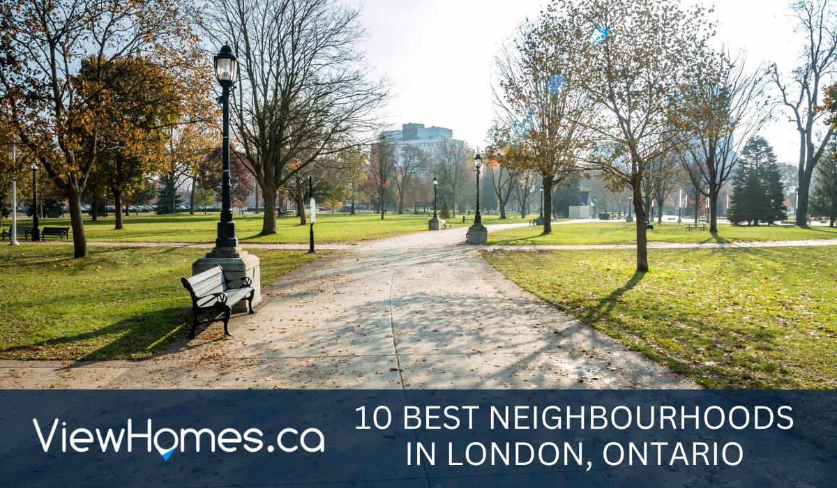 10 Best Neighbourhoods in London, Ontario