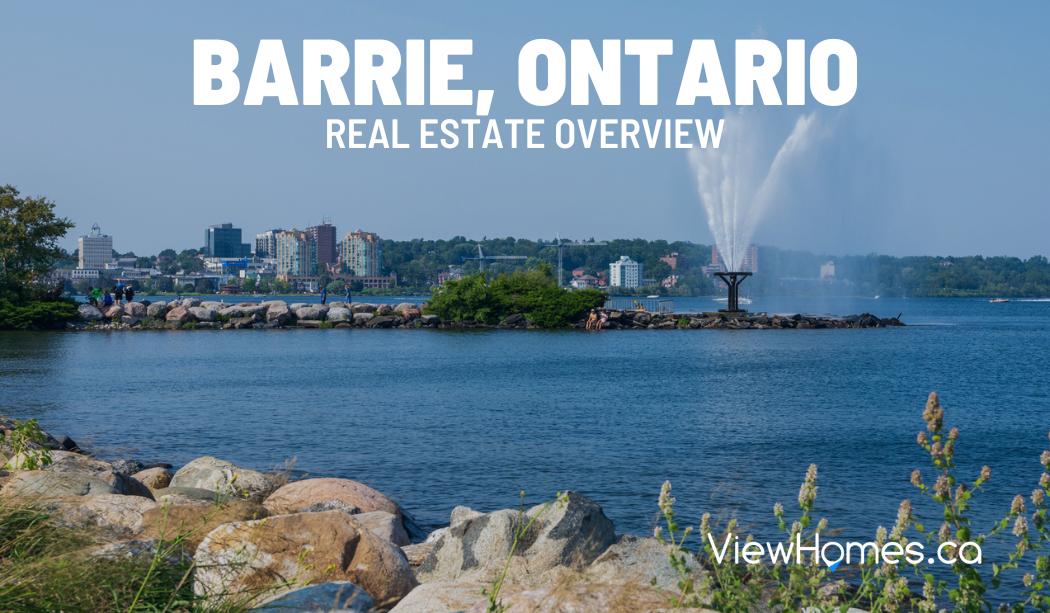Barrie, Ontario Real Estate Overview