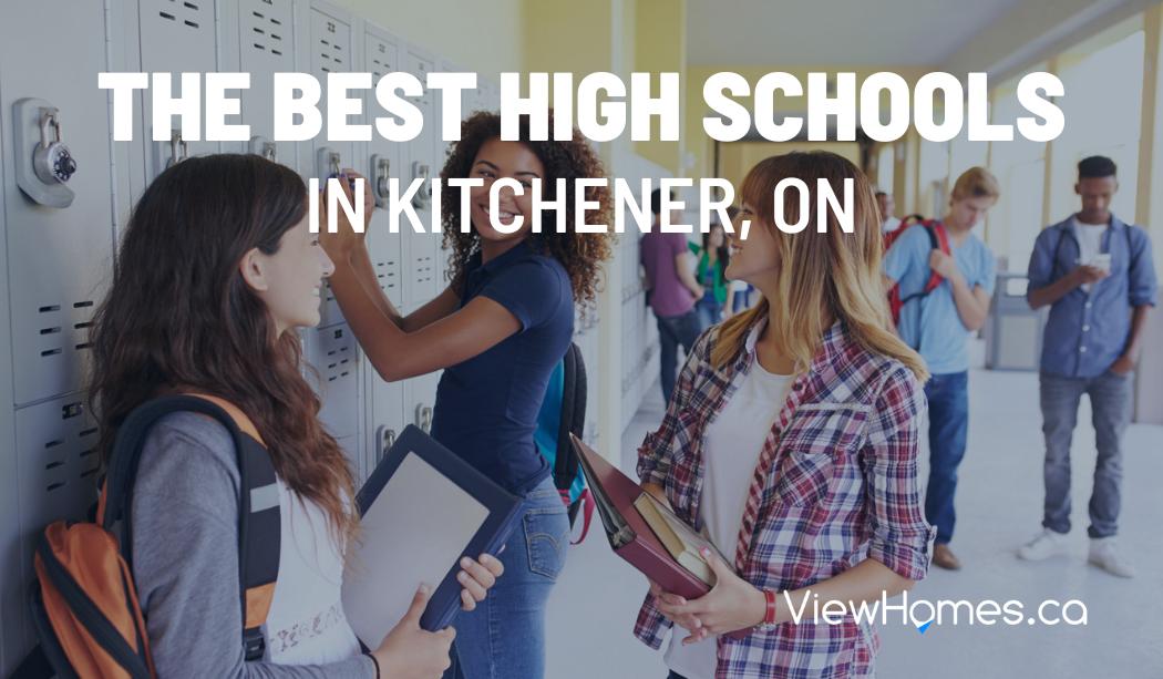 The Best High Schools in Kitchener, Ontario