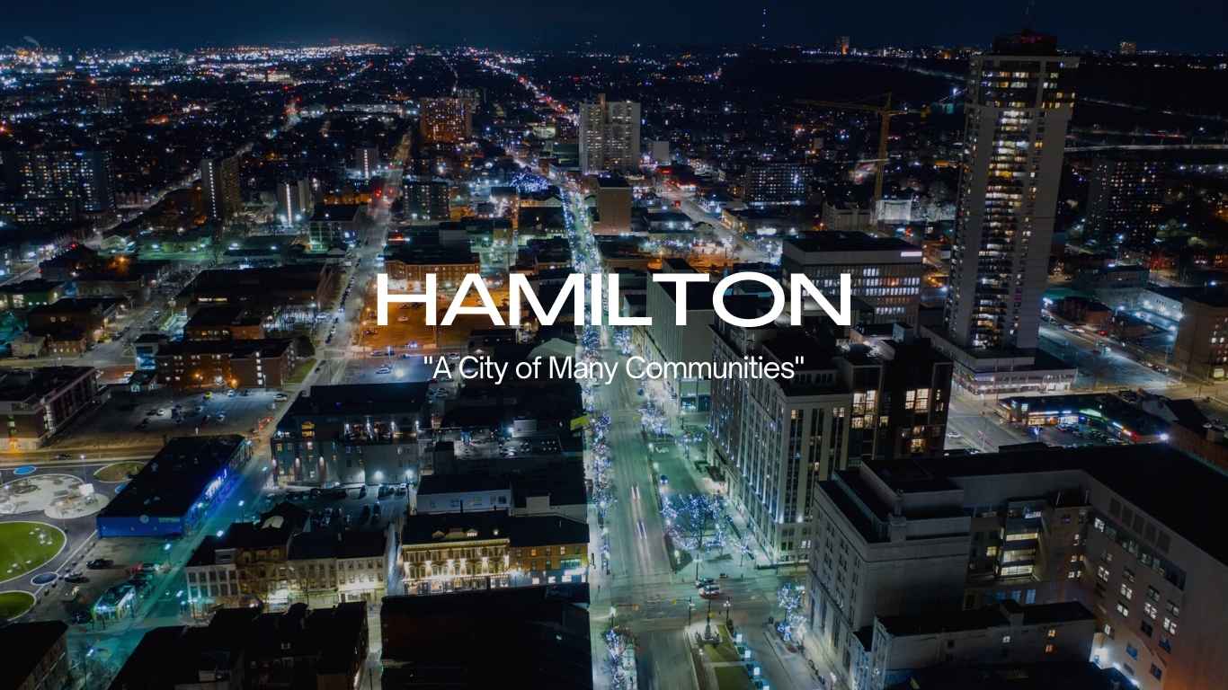 Hamilton Ontario - A city of many communities