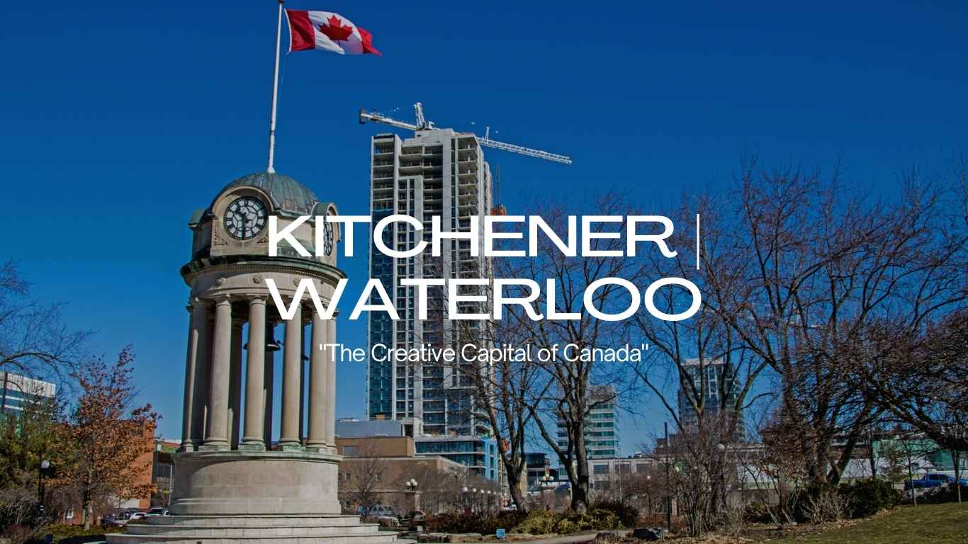 Kitchener Waterloo the Creative Capital of Canada