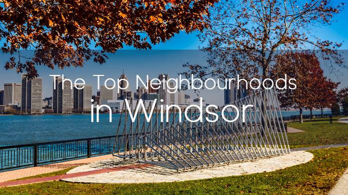 the-best-neighbourhoods-in-windsor-ontario-viewhomes-ca