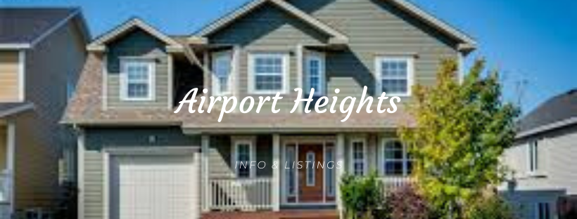Airport Heights Houses for Sale