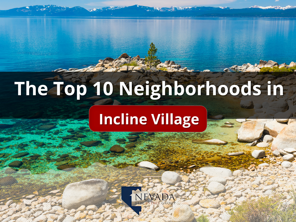 Top 10 Neighborhoods in Incline Village, NV