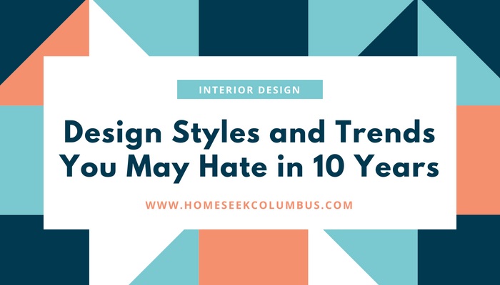 Will You Hate These Home Trends in 10 Years?