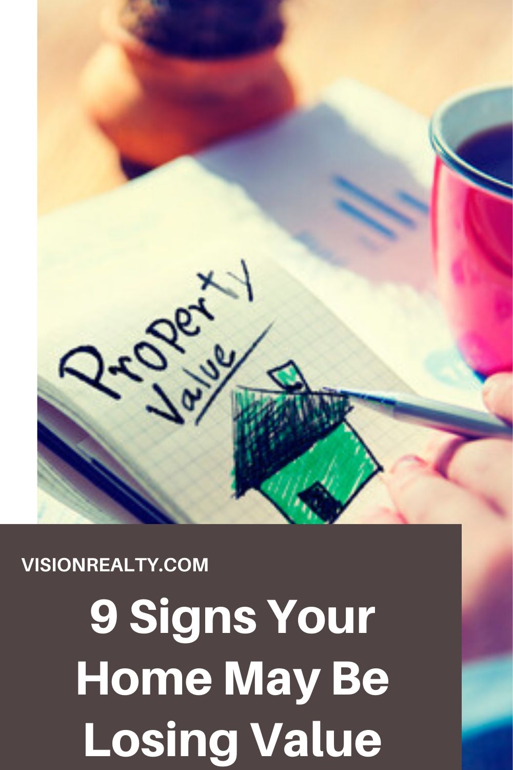 9 Signs Your Home May Be Losing Value