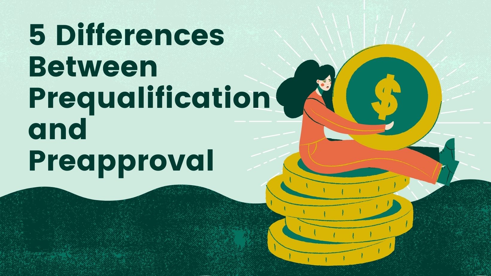 5 Differences Between Prequalification and Preapproval