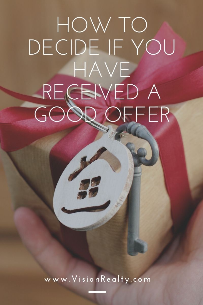 How to Decide if You Have Received a Good Offer