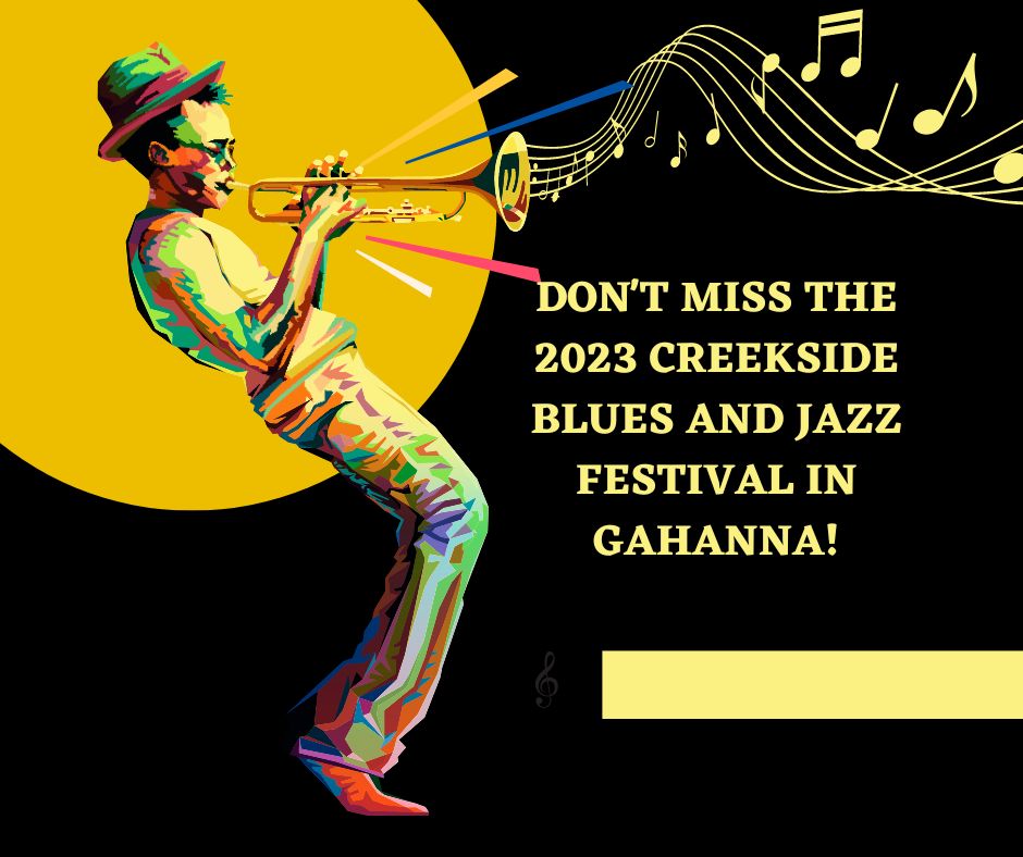 Don't Miss The 2023 Creekside Blues and Jazz Festival in Gahanna!