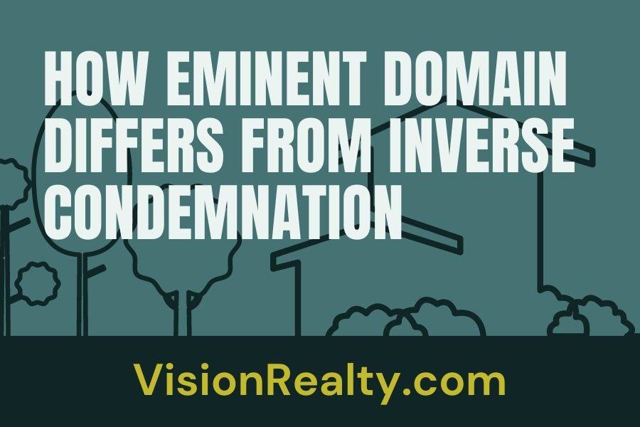 How Eminent Domain Differs from Inverse Condemnation