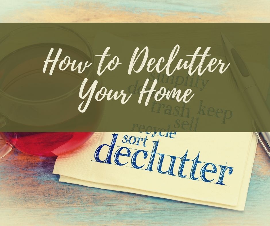 How to Declutter Your Home