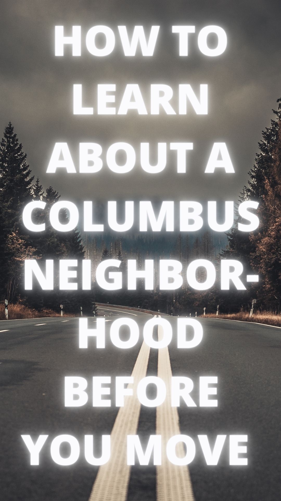 How to Learn About a Columbus Neighborhood Before You Move 