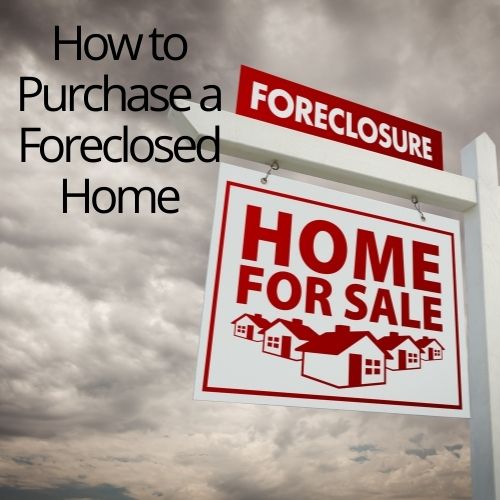 How to Purchase a Foreclosed Home