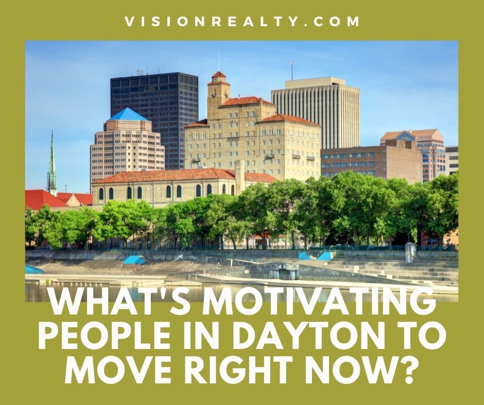 What's Motivating People in Dayton to Move Right Now?