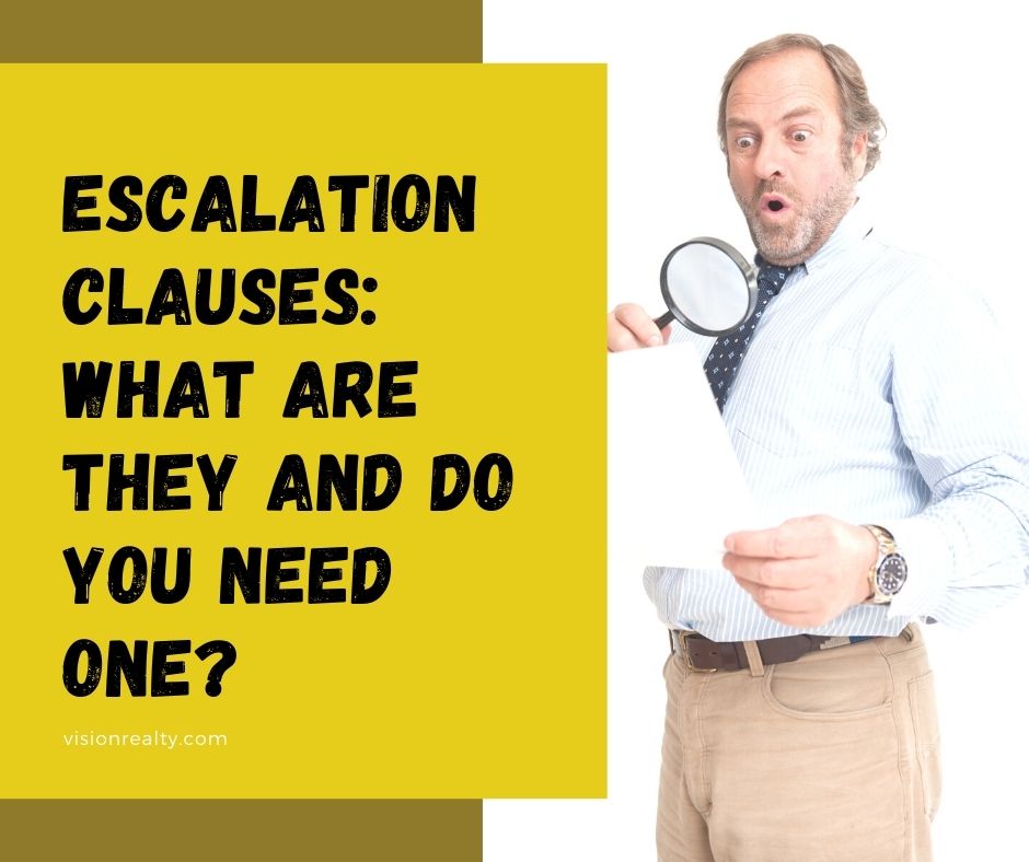 Escalation Clauses- What are They and Do You Need One?