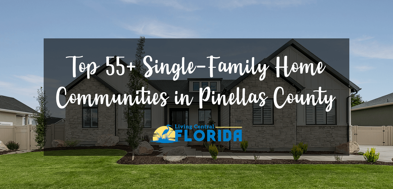 Best 55+ Single-Family Home Communities in Pinellas County FL 