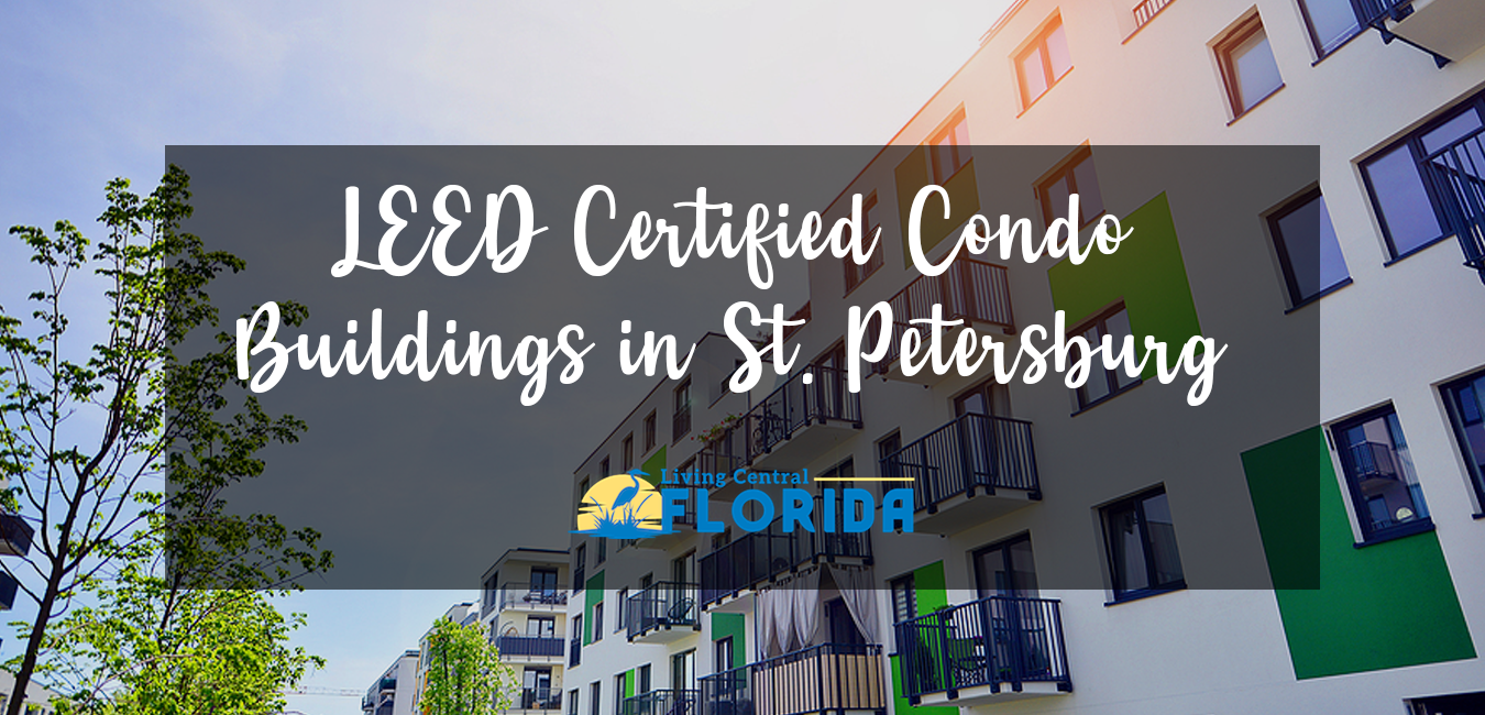 Leed Certified Condo Buildings in St. Petersburg FL