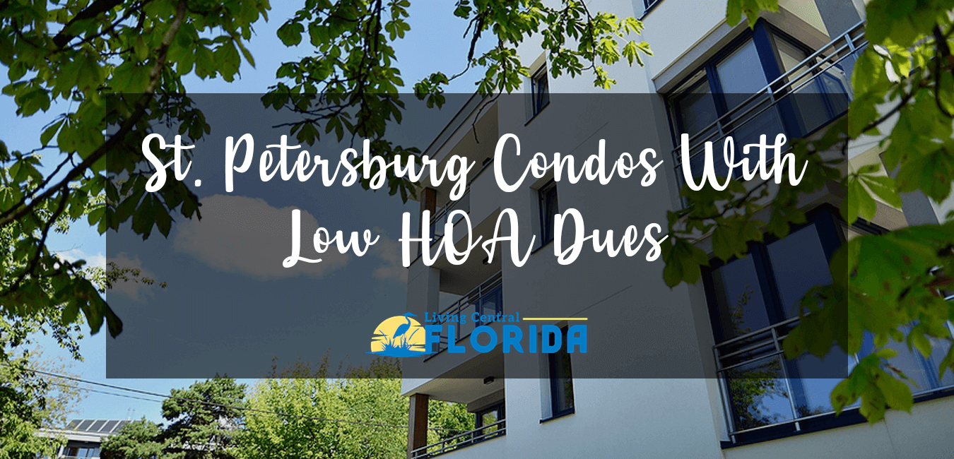 St. Petersburg Condo Buildings With Low HOA dues