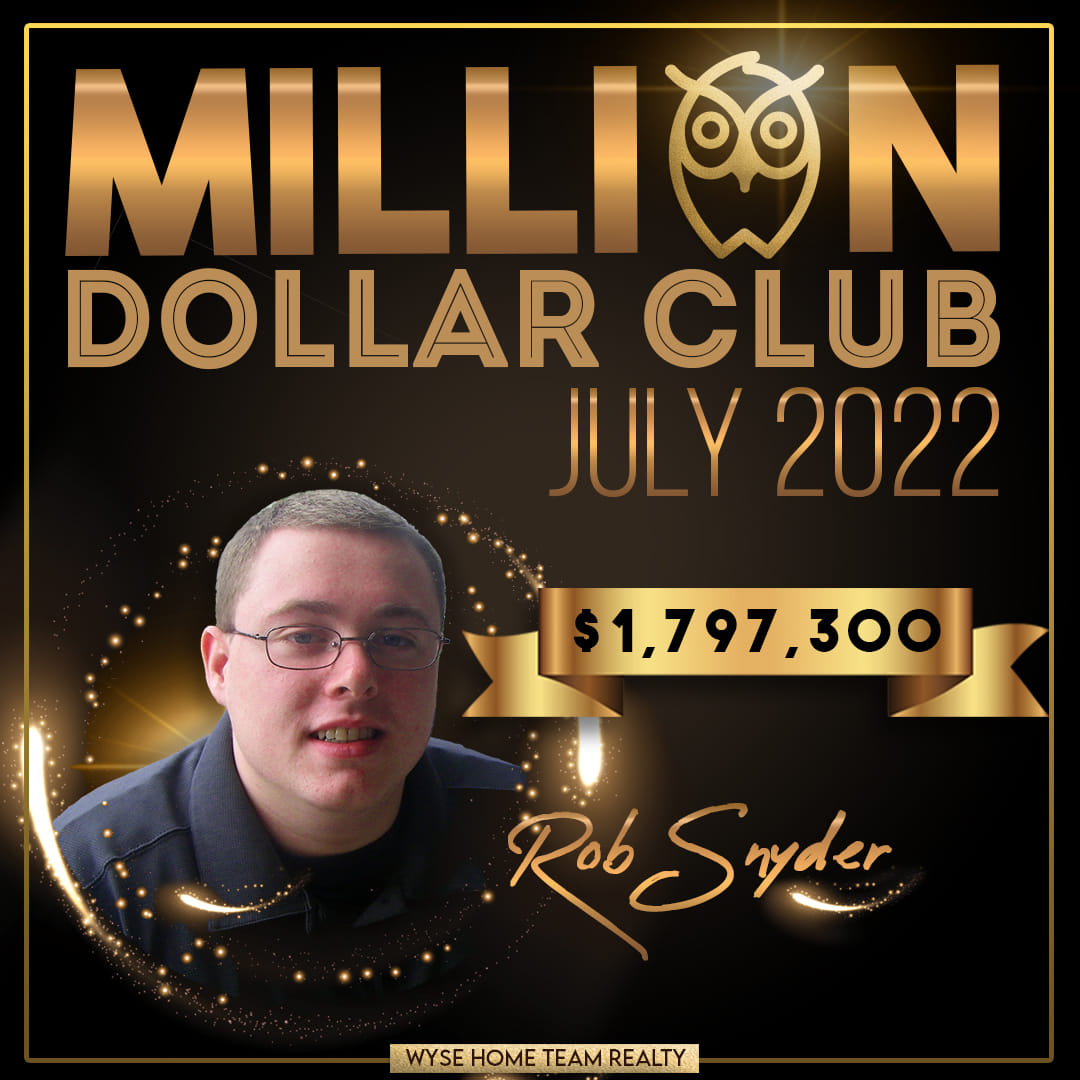 Rob Snyder July 2022 Million Dollar club