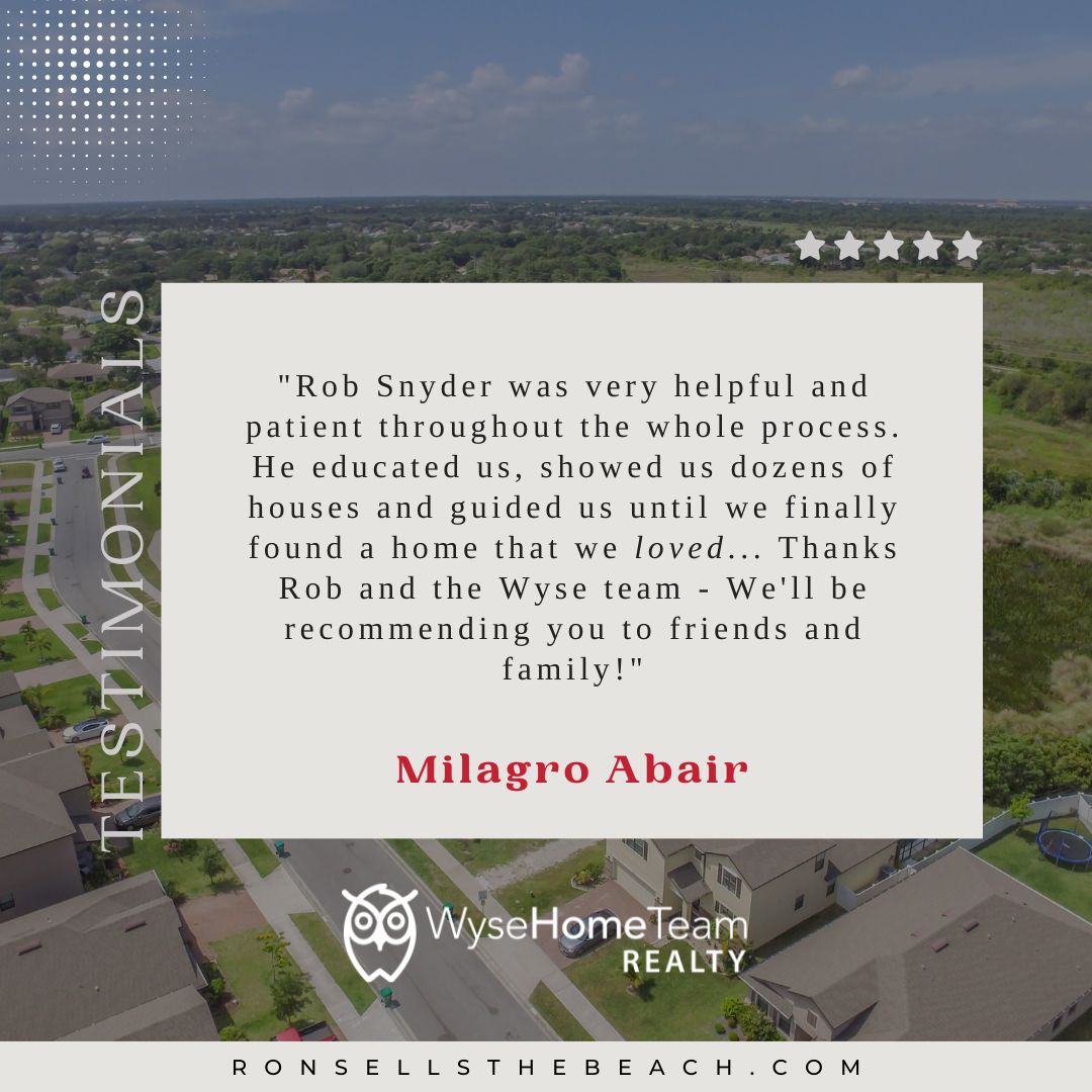 review for Rob "Rob Snyder was very helpful and patient throughout the whole process. He educated us, showed us dozens of houses and guided us until we finally found a home that we loved... Thanks Rob and the Wyse team - We'll be recommending you to friends and family!"
