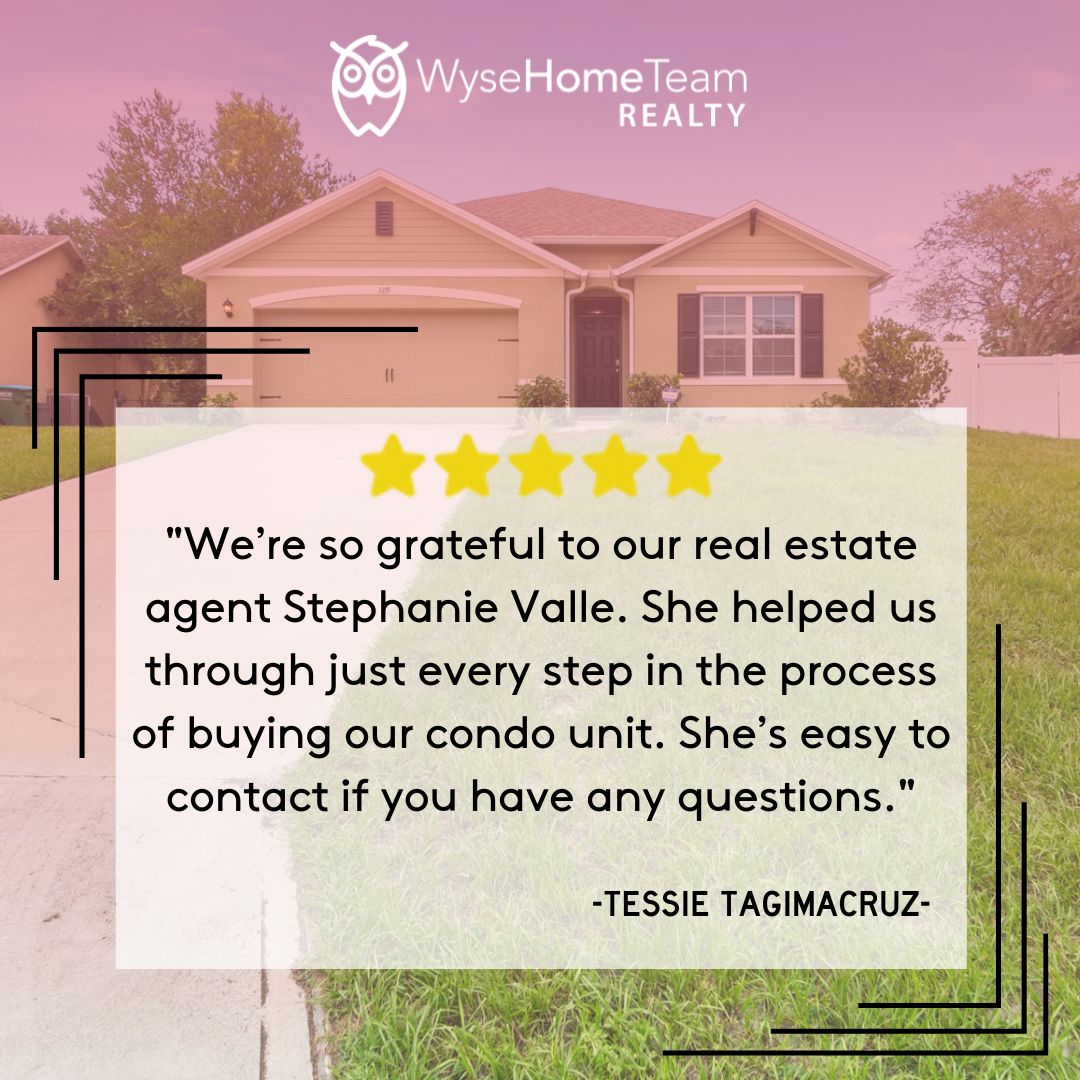 review for Stephanie Valle from Google "We’re so grateful to our real estate agent Stephanie Valle. She helped us through just every step in the process of buying our condo unit. She’s easy to contact if you have any questions."