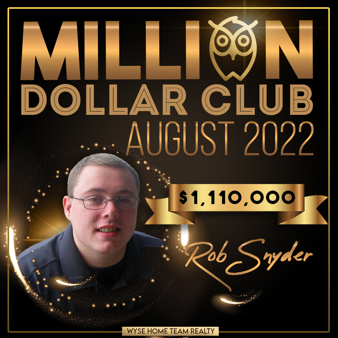 Rob Snyder August 2022 Million Dollar club