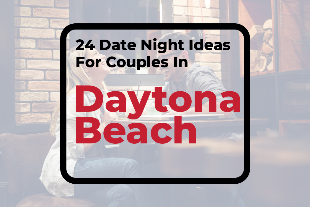 Dates in Daytona Beach