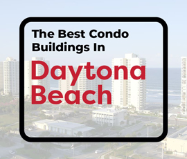 The Best Condo Buildings In Daytona Beach