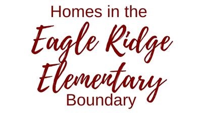 Homes for Sale Eagle Ridge Elementary Boundary