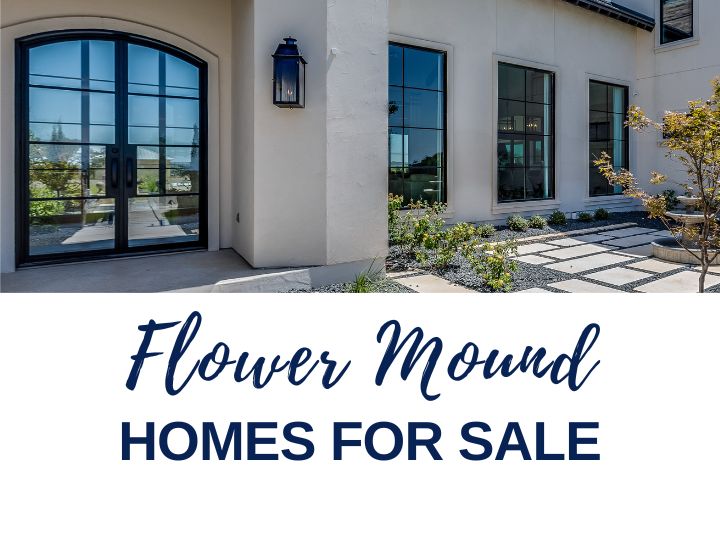 Home for sale in Flower Mound Texas,including Glenwick Estates 
