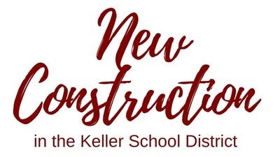 Keller School District New Construction Homes for Sale