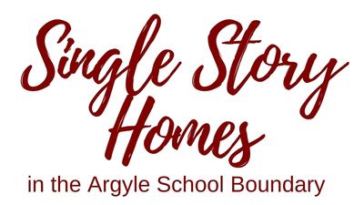 One Story Ranch Style Homes for Sale Argyle ISD Boundary