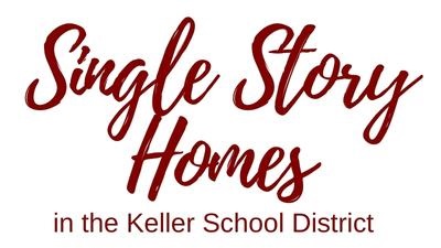 One Level Homes for Sale Keller School District