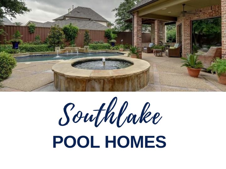 Homes in Southlake with inground backyard swimming pools