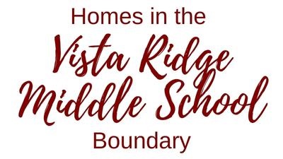 Vista Ridge Middle School Boundary Homes for Sale, Keller Schools