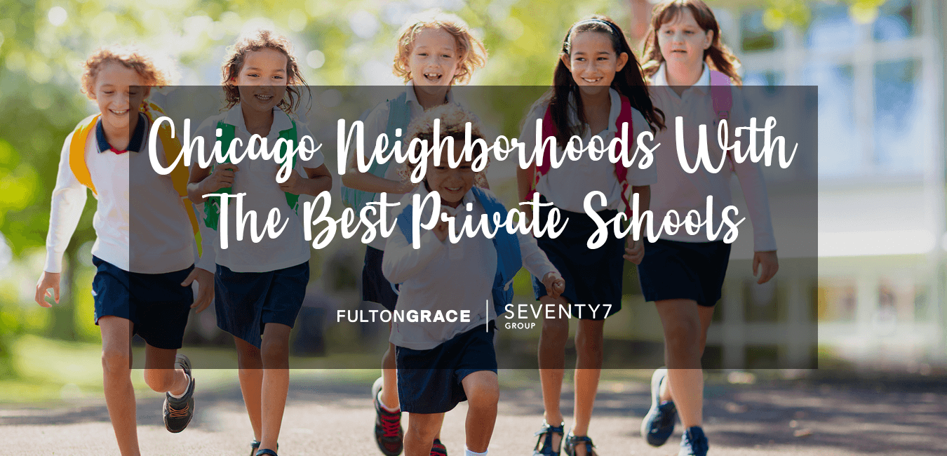 Chicago Neighborhoods With Best Private Schools 