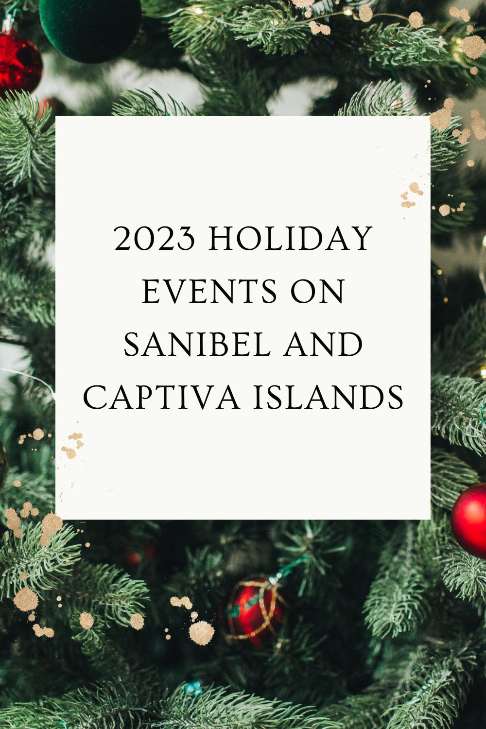 2023 Holiday Events on Sanibel and Captiva Islands
