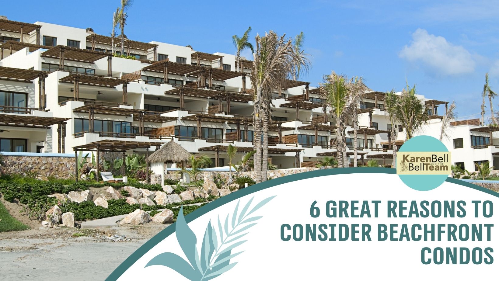 6 Great Reasons to Consider Beachfront Condos