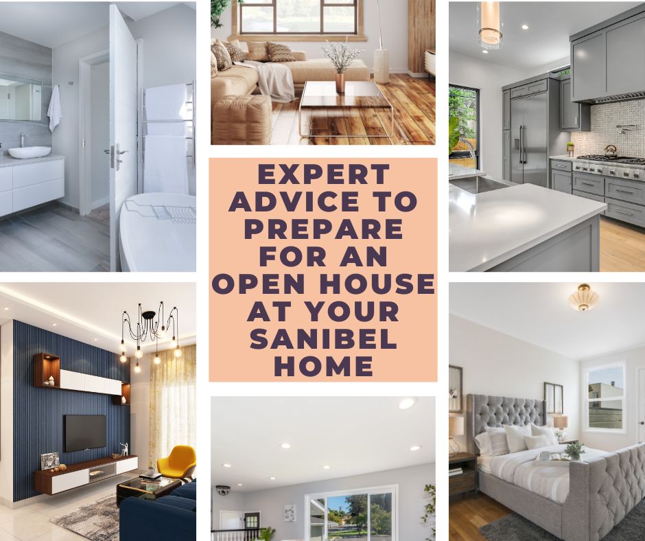 Expert Advice to Prepare for an Open House at Your Sanibel Home